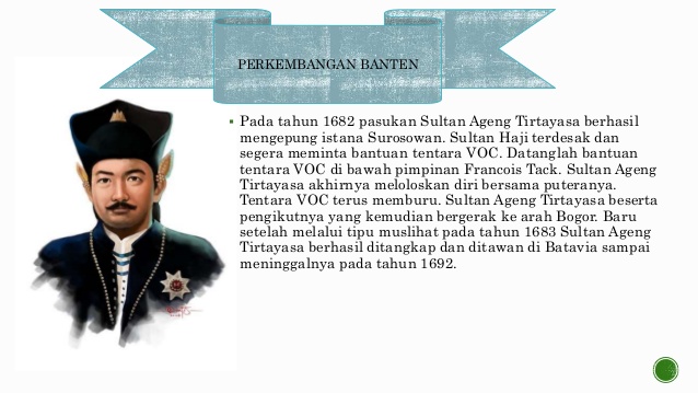 Biografi Sultan Ageng Tirtayasa Singkat : Peran Masa Pemerintahan