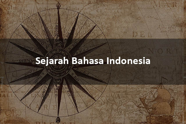 Sejarah Bahasa Indonesia