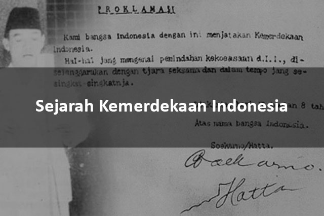 Sejarah Kemerdekaan Indonesia