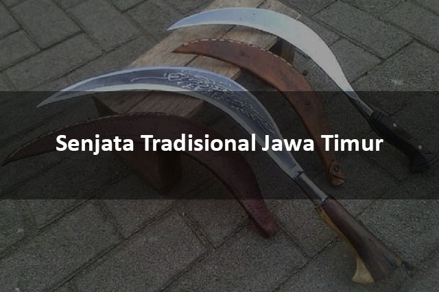 Senjata Tradisional Jawa Timur