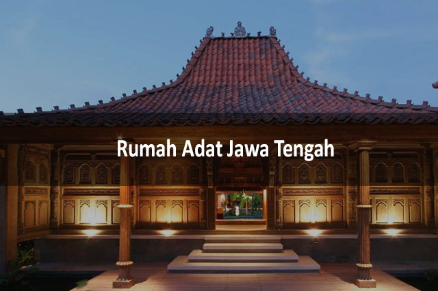 Rumah Adat Jawa Tengah