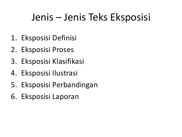 Jenis Jenis Teks Eksposisi