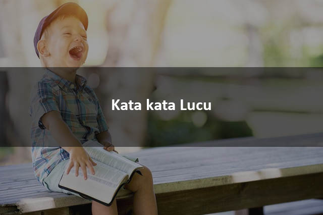 Kata Kata Lucu