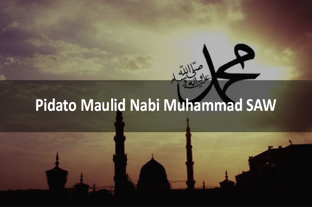 Pidato Maulid Nabi Muhammad SAW