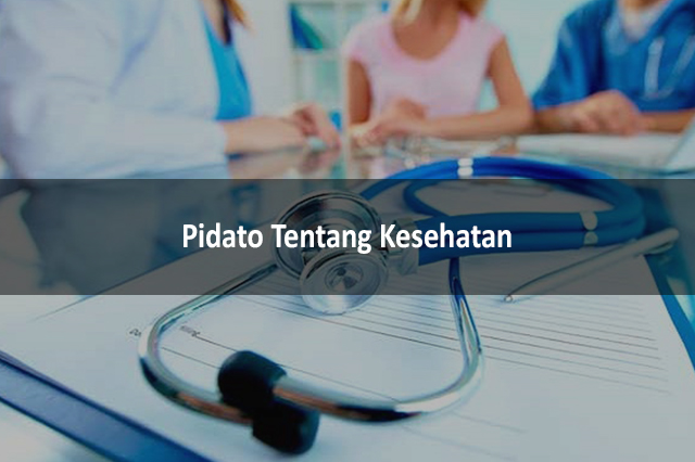 Pidato Tentang Kesehatan