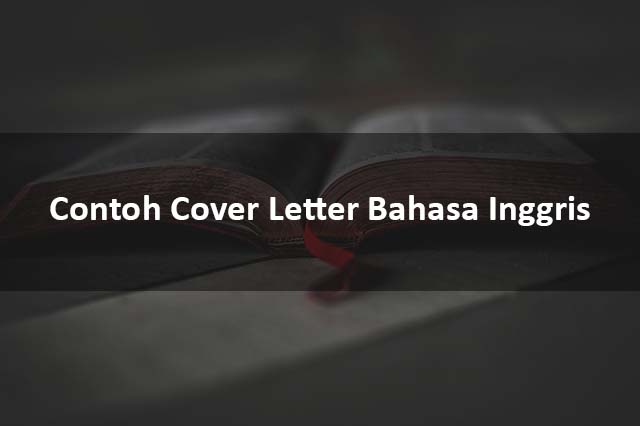 Contoh Cover Letter Bahasa Inggris