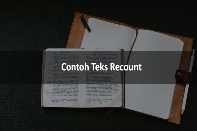 Contoh Teks Recount