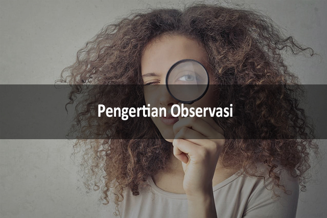 Pengertian Observasi