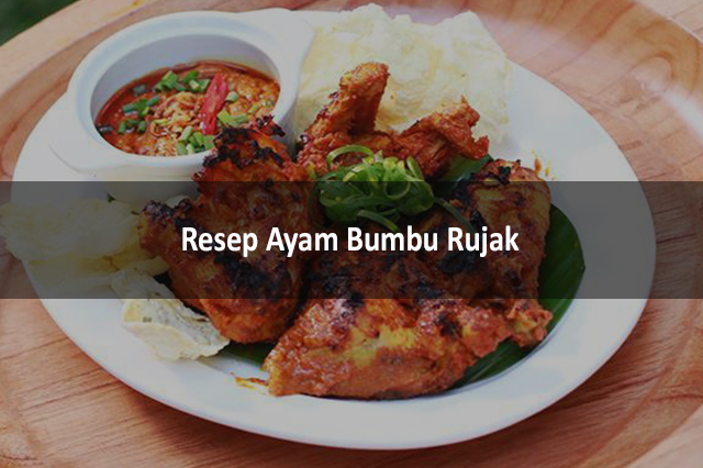 Resep Ayam Bumbu Rujak