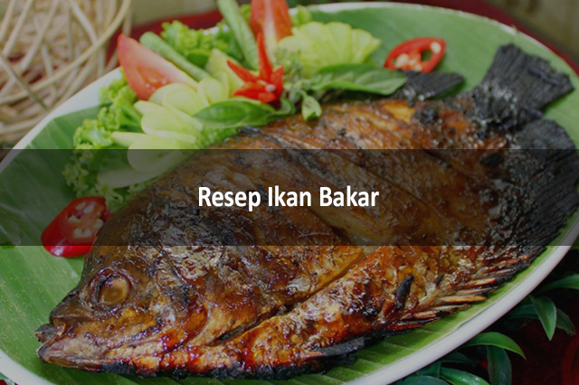 Resep Ikan Bakar