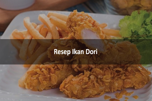 Resep Ikan Dori