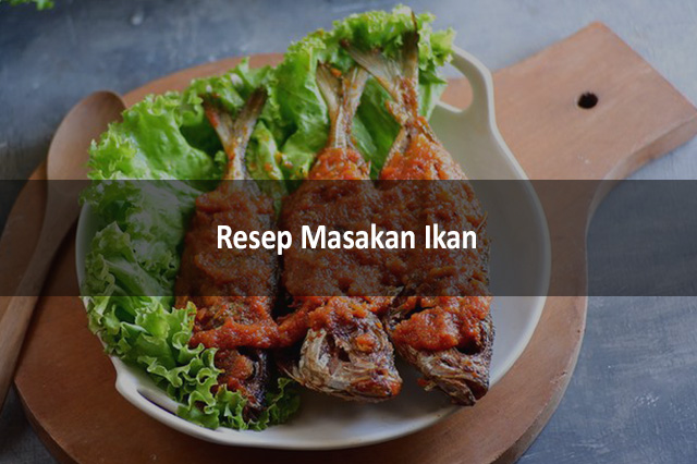 Resep Masakan Ikan