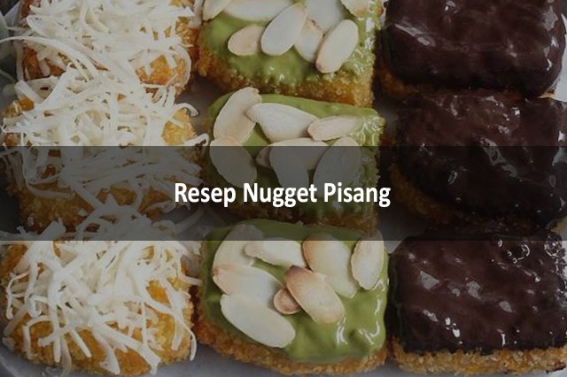 Resep Nugget Pisang