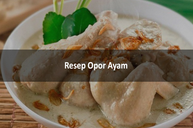 Resep Opor Ayam