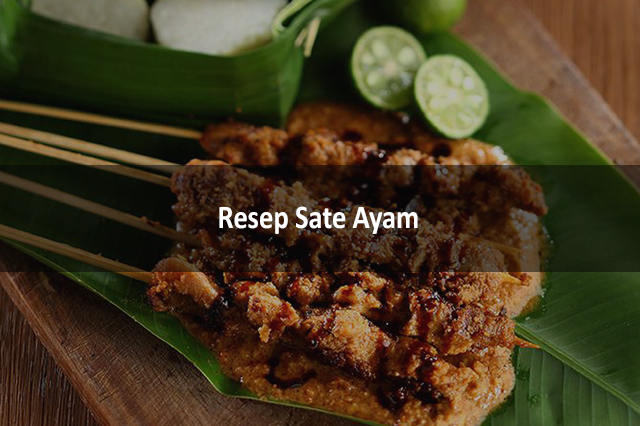 Resep Sate Ayam