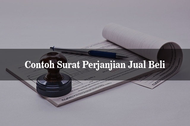 Contoh Surat Perjanjian Jual Beli