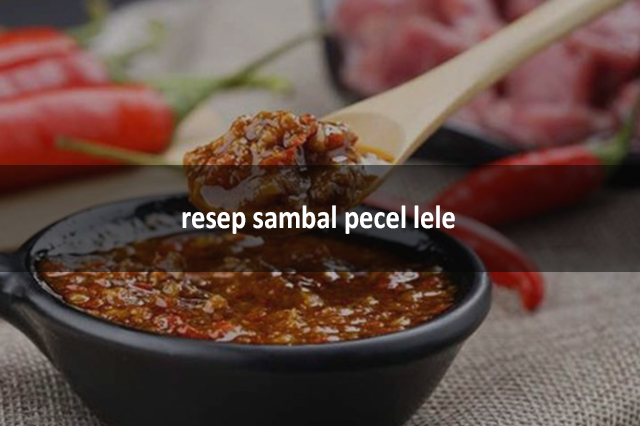 Resep Sambal Pecel Lele