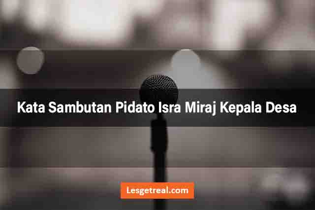 Kata Sambutan Pidato Isra Miraj Kepala Desa