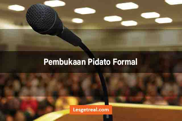 Pembukaan Pidato Formal