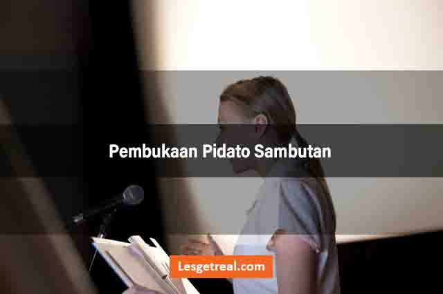 Pembukaan Pidato Sambutan