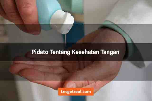 Pidato Tentang Kesehatan Tangan